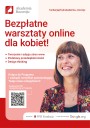 Bezpłatne warsztaty online dla kobiet